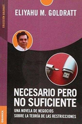 NECESARIO PERO NO SUFICIENTE