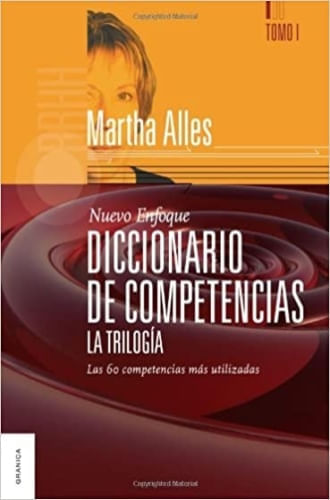 DICCIONARIO DE COMPETENCIAS: LA TRILOGIA TOMO I