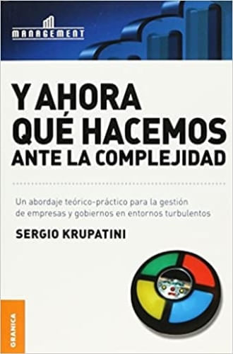 Y AHORA QUE HACEMOS ANTE LA COMPLEJIDAD