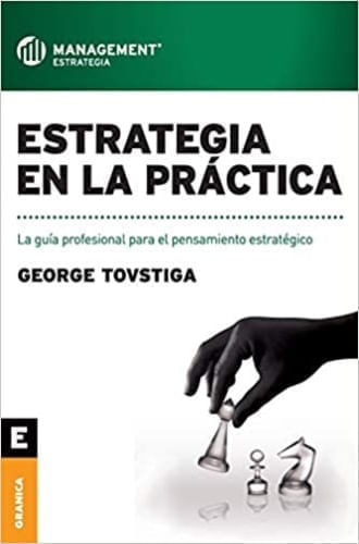 ESTRATEGIA EN LA PRACTICA