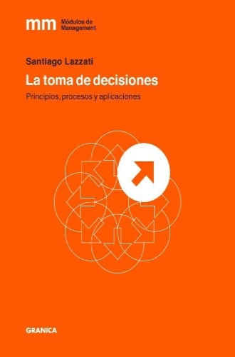 LA TOMA DE DECISIONES