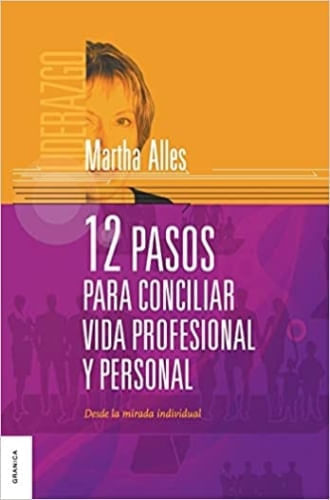 12 PASOS PARA CONCILIAR VIDA PROFESIONAL Y PERSONAL