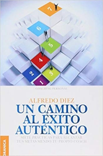 UN CAMINO AL EXITO AUTENTICO