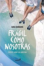 FRAGIL-COMO-NOSOTRAS