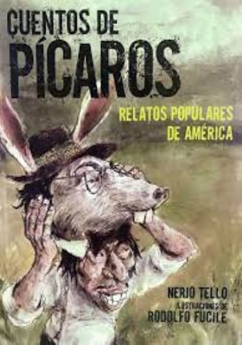 CUENTOS DE PICAROS . RELATOS POPULARES DE AMERICA