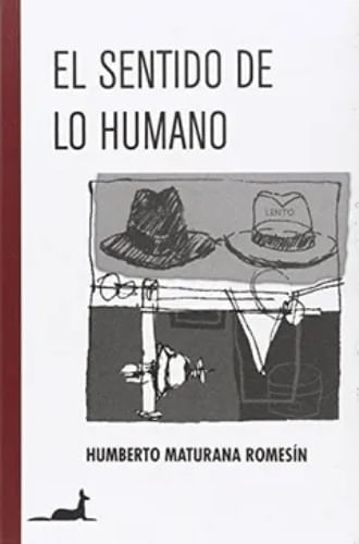 EL SENTIDO DE LO HUMANO