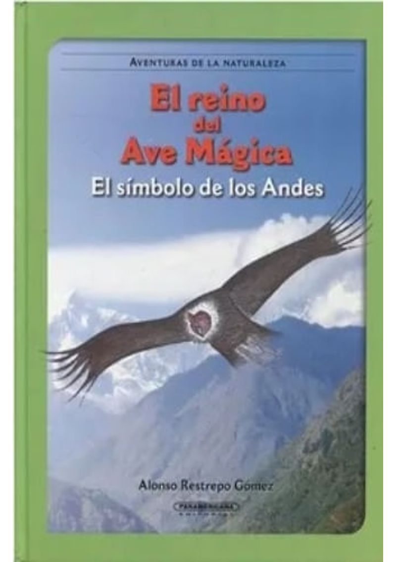 EL-REINO-DEL-AVE-MAGICA--EL-SIMBOLO-DE-LOS-ANDES