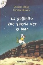 LA-GALLINITA-QUE-QUERIA-VER-EL-MAR