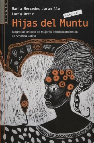 LAS HIJAS DEL MUNTU / MUJERES AFRODESCENDIENTES