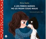 A-LOS-PERROS-BUENOS-NO-LES-PASAN-COSAS-MALAS-