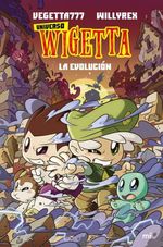 UNIVERSO-WIGETTA-2.-LA-EVOLUCION