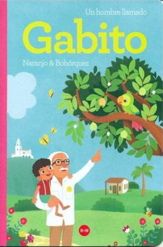 UN HOMBRE LLAMADO GABITO