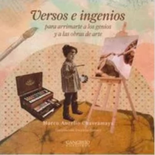 VERSOS E INGENIOS PARA ARRIMARTE A LOS GENIOS Y A LAS OBRAS