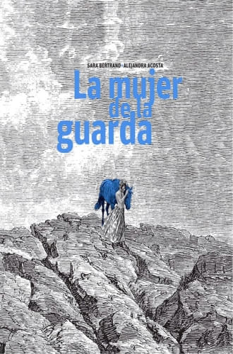 LA MUJER DE LA GUARDA