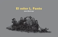 EL SEÑOR L. FANTE
