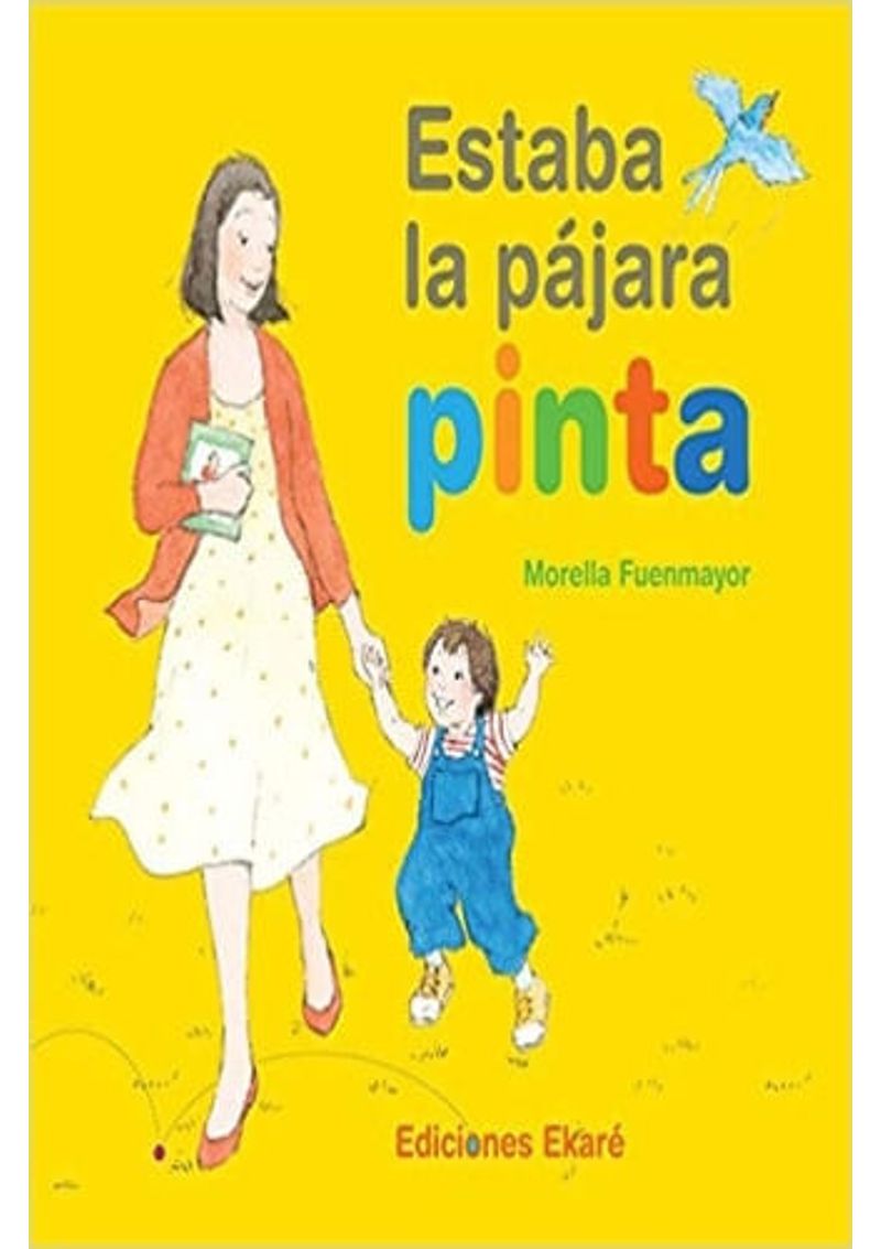 ESTABA-LA-PAJARA-PINTA