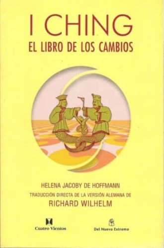 I CHING - EL LIBRO DE LOS CAMBIOS
