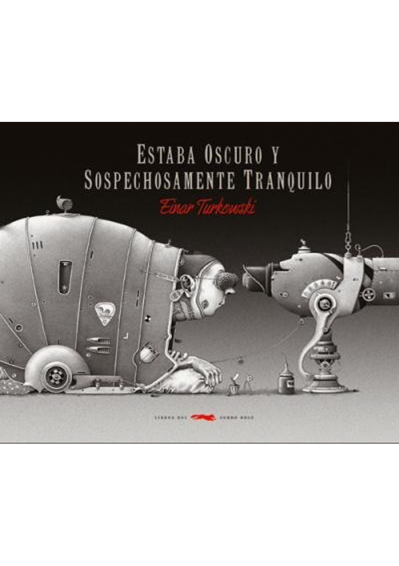ESTABA-OSCURO-Y-SOSPECHOSAMENTE-TRANQUILO