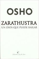 ZARATHUSTRA-UN-DIOS-QUE-PUEDE-BAILAR