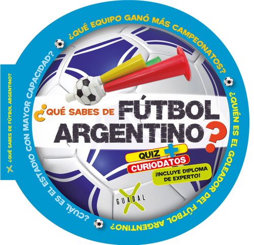 QUE SABES DE FUTBOL ARGENTINO