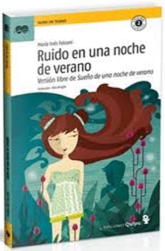 RUIDO EN UNA NOCHE DE VERANO