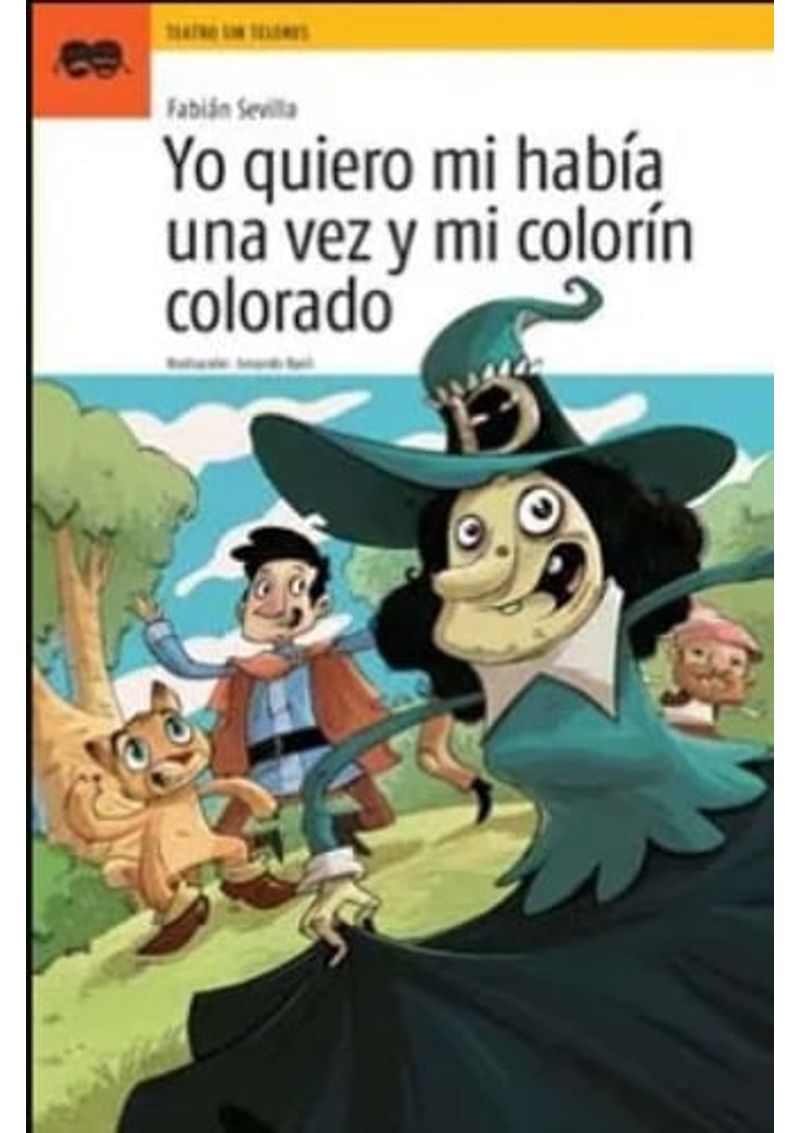 YO-QUIERO-MI-HABIA-UNA-VEZ-Y-MI-COLORIN-COLORADO