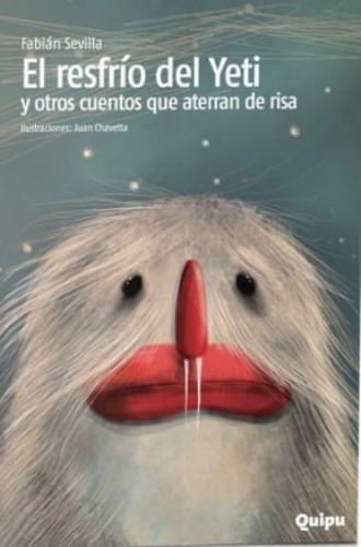 EL RESFRIO DEL YETI Y OTROS CUENTOS QUE ATERRAN DE RISA