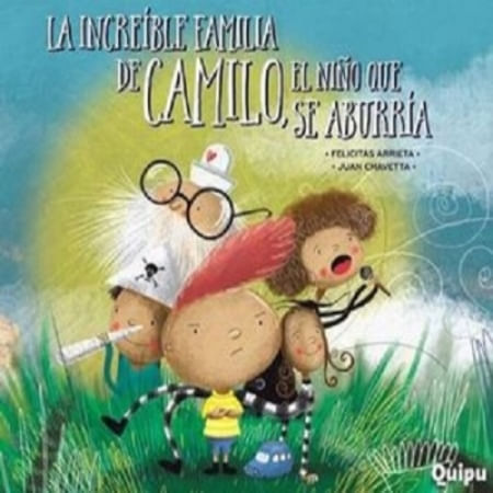 LA INCREIBLE FAMILIA DE CAMILO