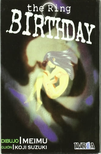THE RING. BIRTHDAY