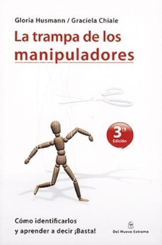 LA TRAMPA DE LOS MANIPULADORES