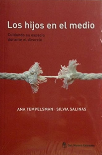 LOS HIJOS EN EL MEDIO