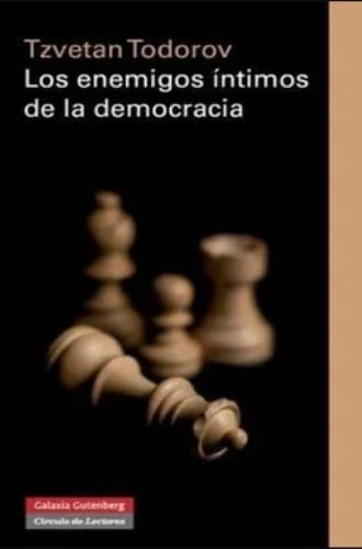 LOS ENEMIGOS INTIMOS DE LA DEMOCRACIA
