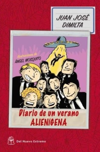 DIARIO DE UN VERANO ALIENIGENA