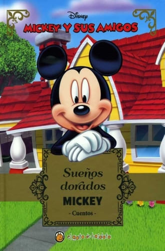 SUEÑOS DORADOS - MICKEY Y JAKE