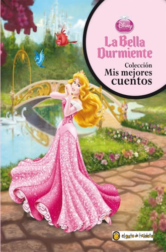 MIS MEJORES CUENTOS - LA BELLA DURMIENTE