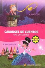 CARRUSEL-DE-CUENTOS---RAPUNZEL--BLANCANIEVES