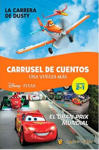 CARRUSEL DE CUENTOS - LA CARRERA DE DUSTY / EL GRAN PRIX