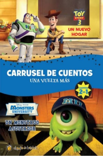 CARRUSEL DE CUENTOS - UN NUEVO HOGAR; UN MONSTRUO ASUSTADOR