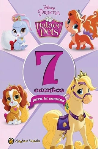 7 CUENTOS PARA LA SEMANA PALACE PETS