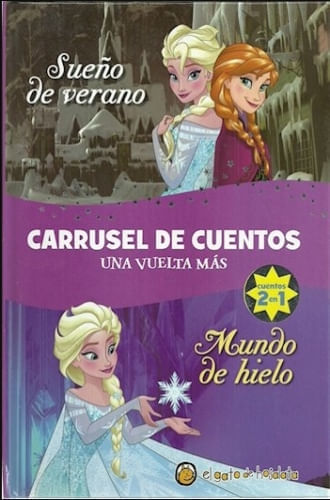 CARRUSEL DE CUENTOS - SUEÑO DE VERANO / MUNDO DE HIELO