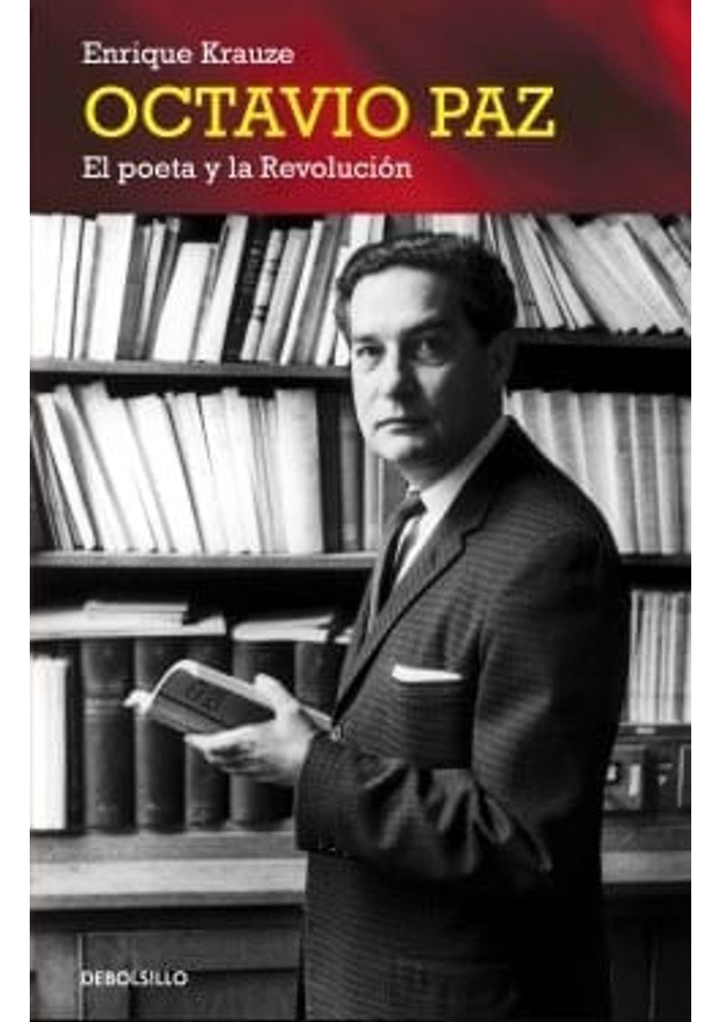 OCTAVIO-PAZ.-EL-POETA-Y-LA-REVOLUCION