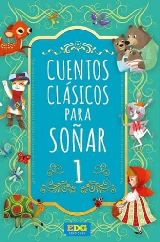 CUENTOS CLÁSICOS PARA SOÑAR 1