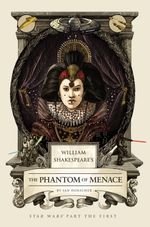 WILLIAM-SHAKESPEARE-S-THE-PHANTOM-OF-MENACE