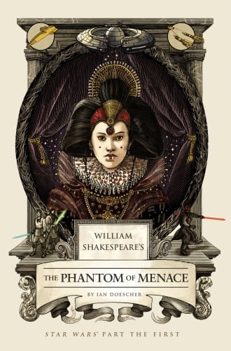 WILLIAM SHAKESPEARE'S THE PHANTOM OF MENACE
