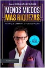 MENOS-MIEDOS-MAS-RIQUEZAS