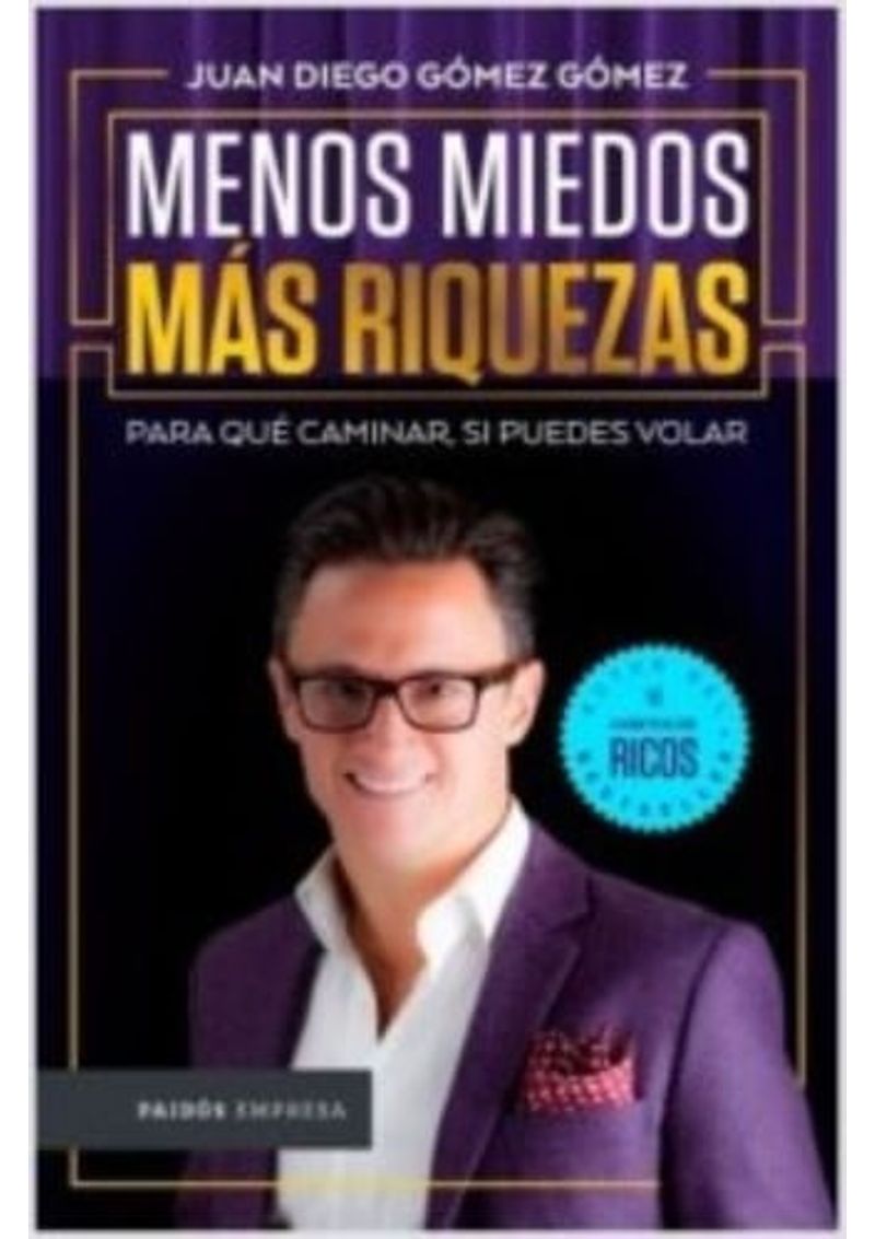 MENOS-MIEDOS-MAS-RIQUEZAS
