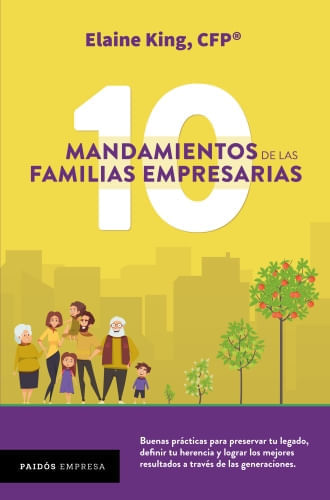 LOS 10 MANDAMIENTOS DE LAS FAMILIAS EMPRESARIAS