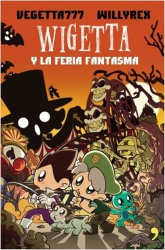 WIGETTA Y LA FERIA FANTASMA