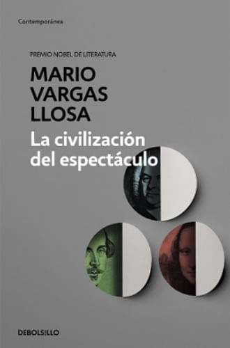 LA CIVILIZACIÓN DEL ESPECTACULO