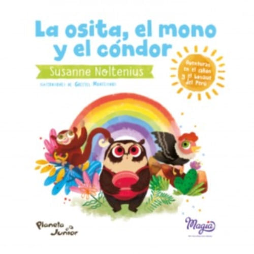 LA OSITA, EL MONO Y EL CONDOR